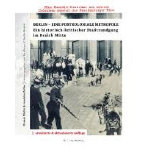 Berlin - Eine postkoloniale Metropole