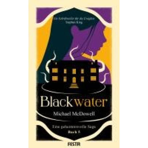 BLACKWATER - Eine geheimnisvolle Saga - Buch 5