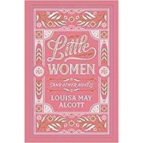 Little Women and Other Novels