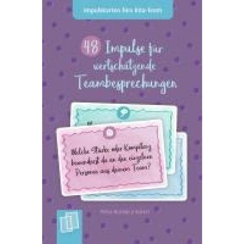 48 Impulse für wertschätzende Teambesprechungen