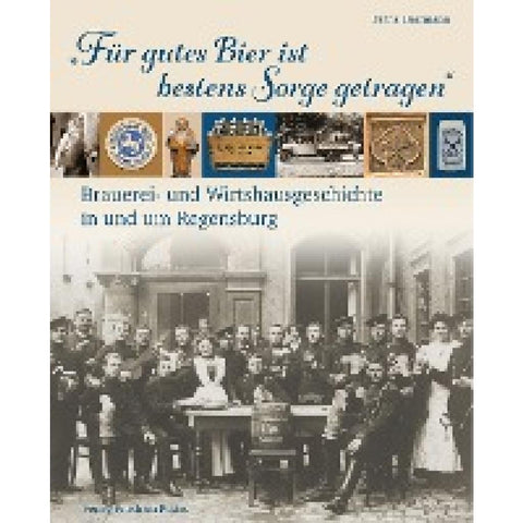 "Für gutes Bier ist bestens Sorge getragen"