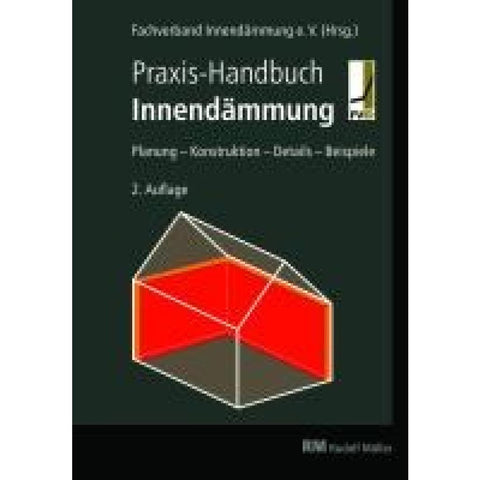 Praxis-Handbuch Innendämmung