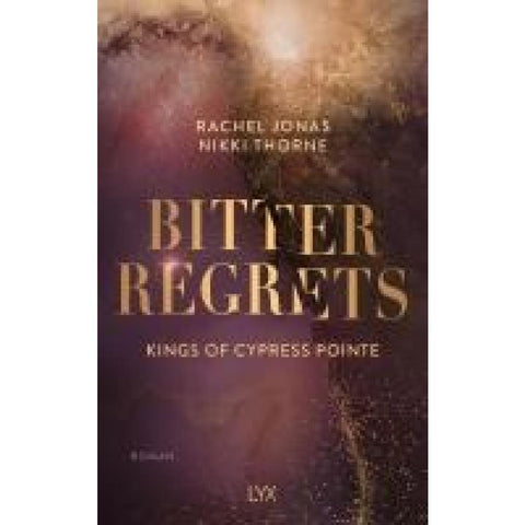 Kings of Cypress Pointe - Bitter Regrets
