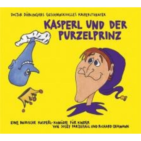 Kasperl und der Purzelprinz