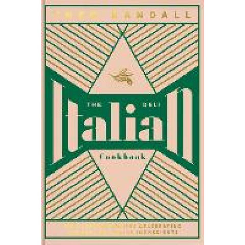The Italian Deli Cookbook