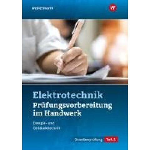 Prüfungsvorbereitung für die handwerklichen Elektroberufe