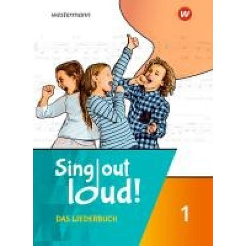 Sing out loud! 1. Liederbuch