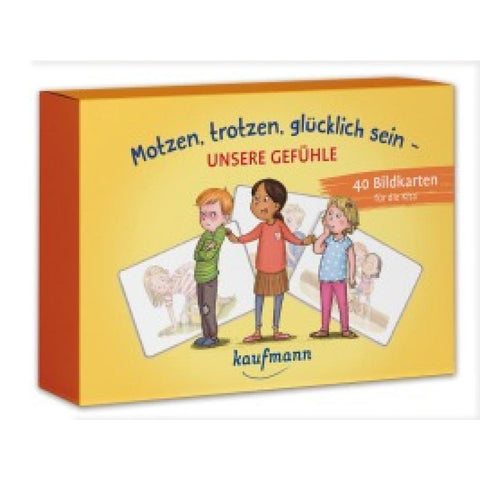 Motzen, trotzen, glücklich sein - Unsere Gefühle