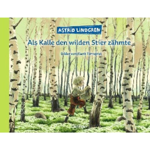 Als Kalle den wilden Stier zähmte