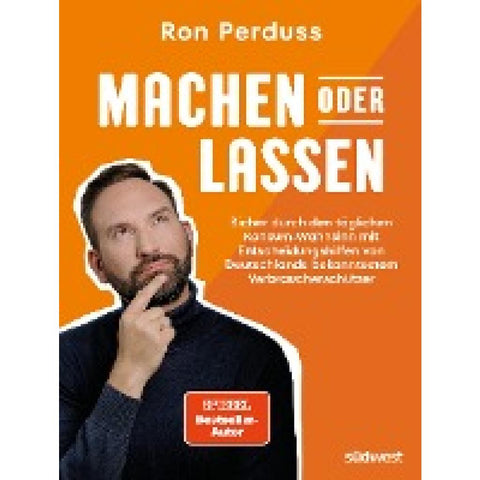 Machen oder Lassen