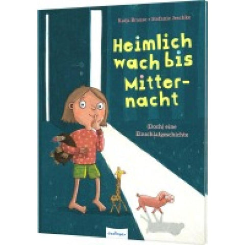 Heimlich wach bis Mitternacht