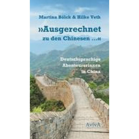 "Ausgerechnet zu den Chinesen ..."