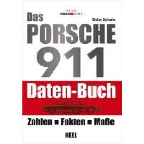 Das Porsche 911 Daten-Buch