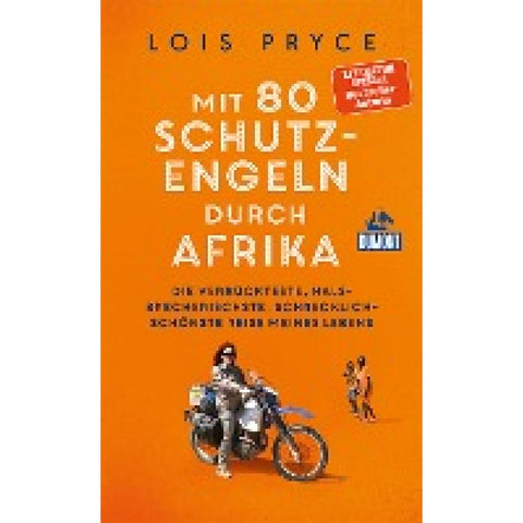 Mit 80 Schutzengeln durch Afrika