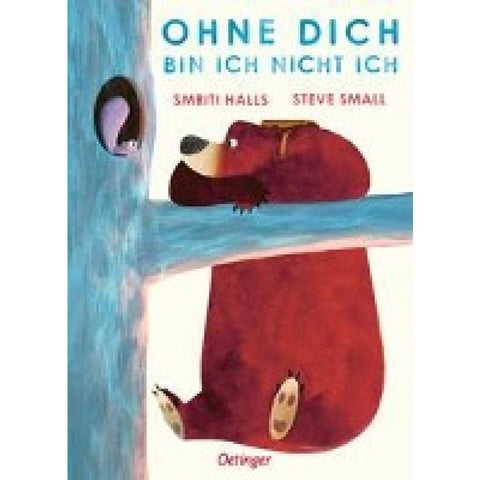 Ohne dich bin ich nicht ich