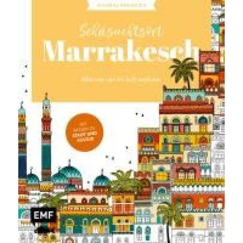 Ausmalparadies - Sehnsuchtsort Marrakesch