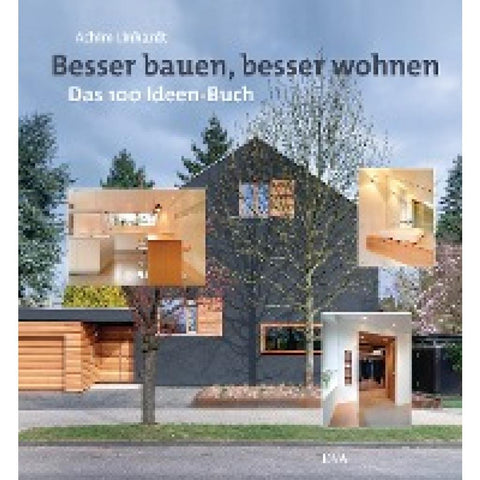 Besser bauen, besser wohnen