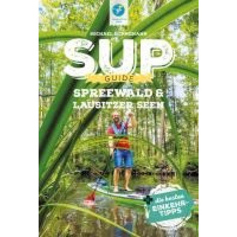 SUP-Guide Spreewald & Lausitzer Seen