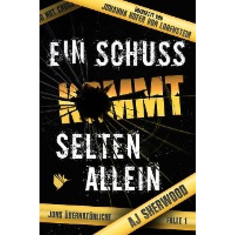 Ein Schuss kommt selten allein