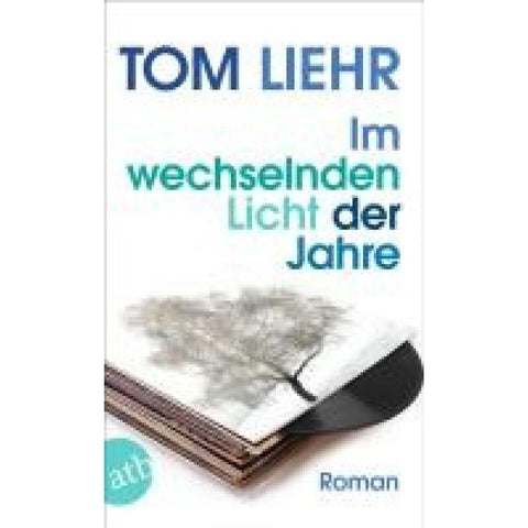 Im wechselnden Licht der Jahre