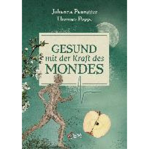 Gesund mit der Kraft des Mondes