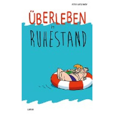 Überleben im Ruhestand