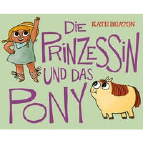 Die Prinzessin und das Pony