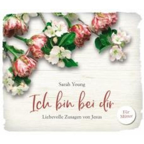 Ich bin bei dir - für Mütter
