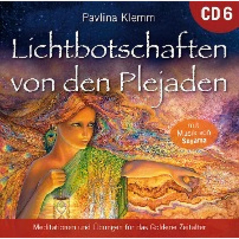 Lichtbotschaften von den Plejaden [Übungs-CD 6]