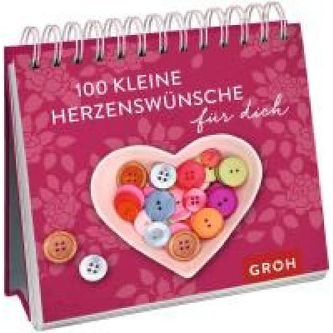 100 kleine Herzenswünsche für dich