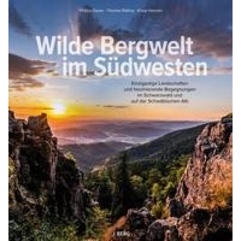 Wilde Bergwelt im Südwesten