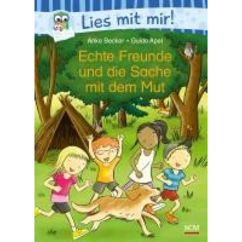 Echte Freunde und die Sache mit dem Mut