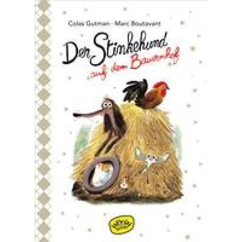 Der Stinkehund auf dem Bauernhof (Bd.5)