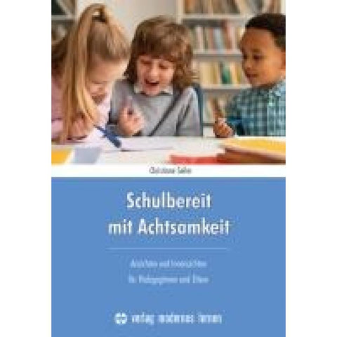 Schulbereit mit Achtsamkeit