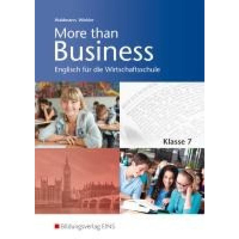 More than Business - Englisch an der Wirtschaftsschule. Klasse 7. Schulbuch. Bayern