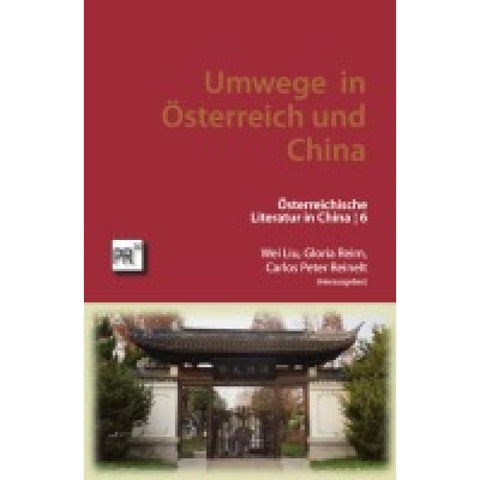 Umwege in Österreich und China