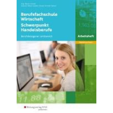 Berufsfachschule Wirtschaft - Schwerpunkt Handelsberufe. Arbeitsheft. Niedersachsen