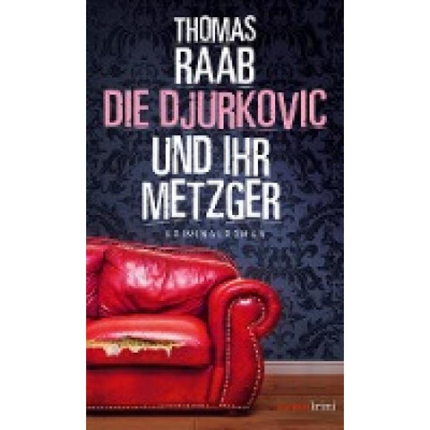 Die Djurkovic und ihr Metzger