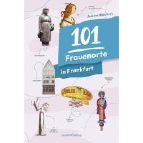 101 Frauenorte in Frankfurt