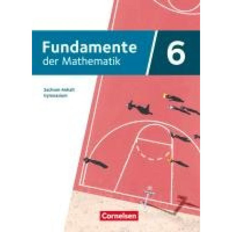 Fundamente der Mathematik - Sachsen-Anhalt ab 2024 - 6. Schuljahr