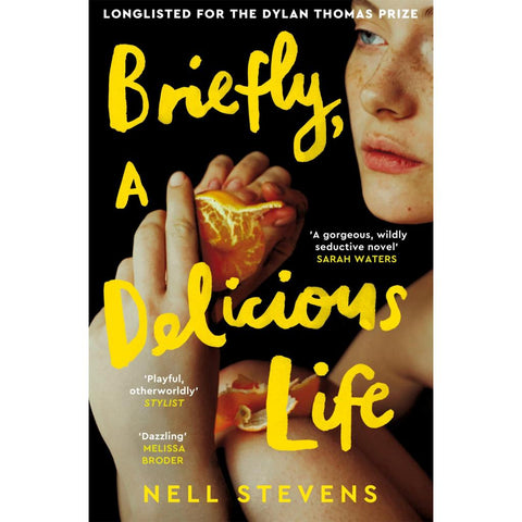 Briefly, A Delicious Life