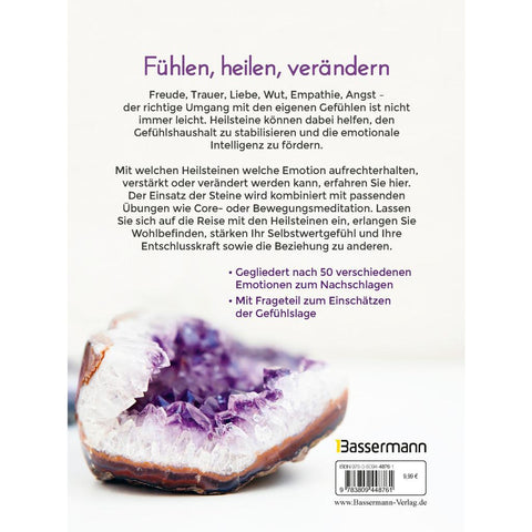 Heilsteine für die Seele - Mit der Kraft der Kristalle zu emotionalem Gleichgewicht