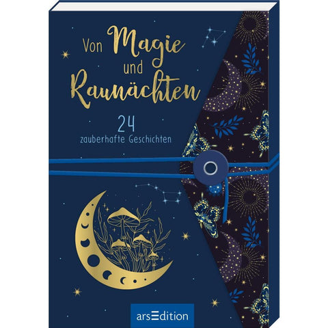 Von Magie und Raunächten. 24 zauberhafte Geschichten