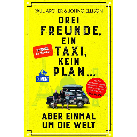 Drei Freunde, ein Taxi, kein Plan ...