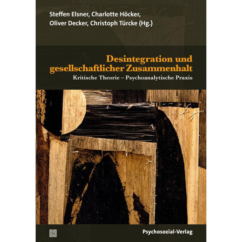 Desintegration und gesellschaftlicher Zusammenhalt