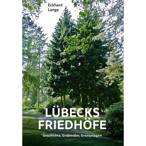 Lübecks Friedhöfe