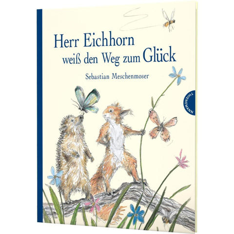 Herr Eichhorn weiß den Weg zum Glück