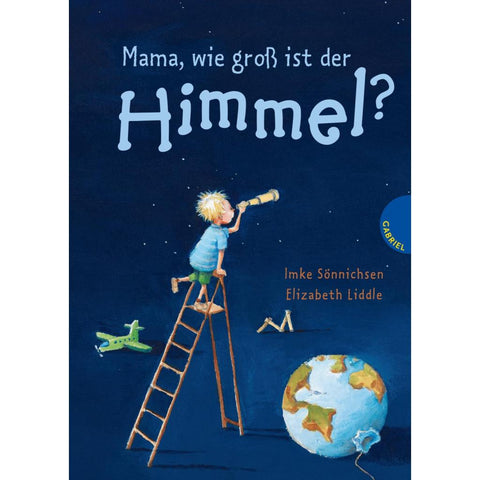 Mama, wie groß ist der Himmel?