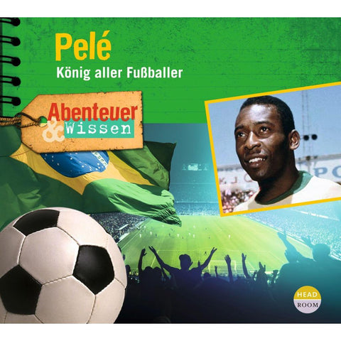 Abenteuer & Wissen: Pelé