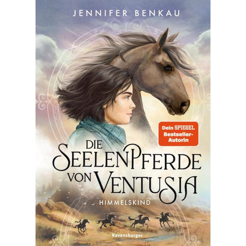 Die Seelenpferde von Ventusia, Band 4 - Himmelskind